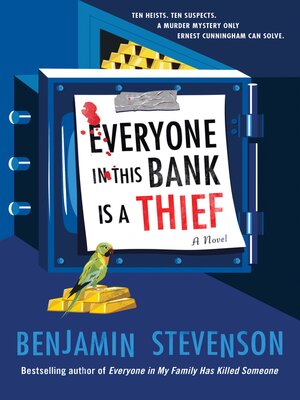 cover image of Everyone in This Bank Is a Thief